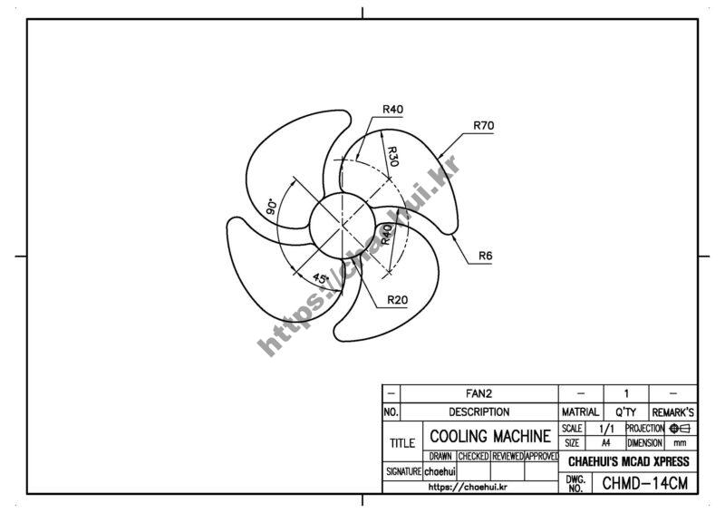 도면작도 실습도면 - FAN2(팬) 5 도면작도 실습도면 – FAN2(팬)