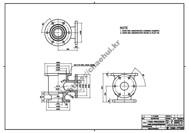 도면작도 실습도면 - T-FLANGE(FOOD) 11 도면작도 실습도면 – T-FLANGE(FOOD)