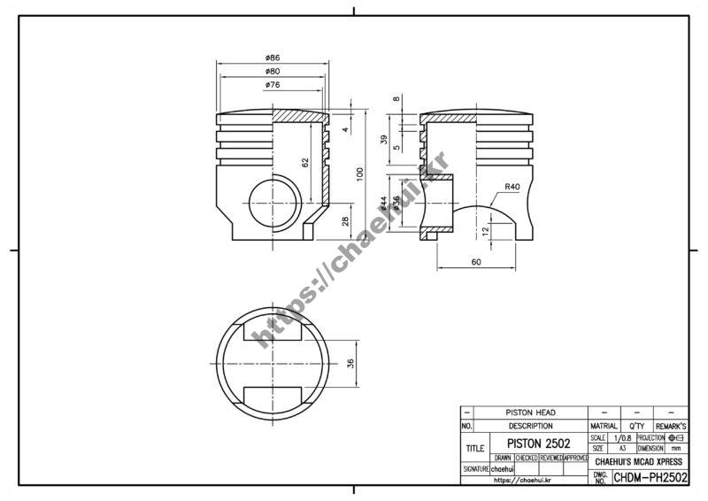 도면작도 실습도면 - PISTON HEAD 2502(피스톤 해드) 19 도면작도 실습도면 – PISTON HEAD 2502(피스톤 해드)